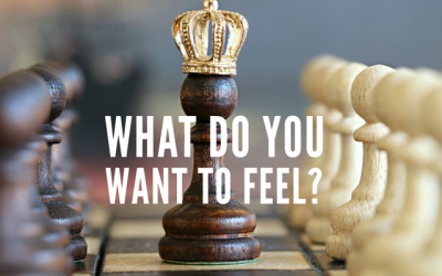 What do you want to feel?